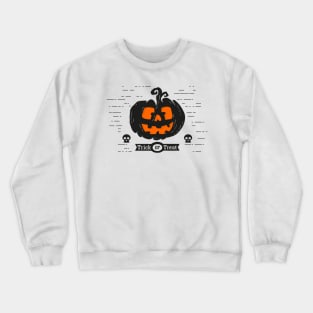 Halloween Pumpkin Trick or Treat [HT] Crewneck Sweatshirt